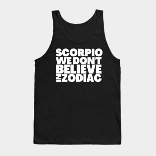 Funny Scorpio Birthday Gift Ideas Tank Top